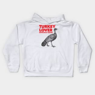 Turkey Lover - Kevin the Turkey Shirt Kids Hoodie